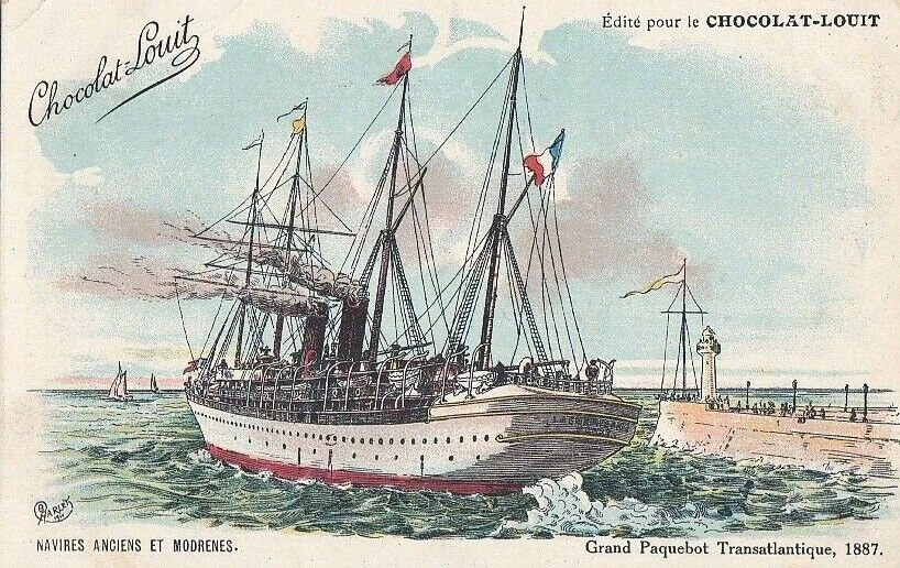 CPA ANTIQUE SHIP - LARGE TRANSATLANTIC LINER 1887 - CHOCOLATE-LOUIT Pub