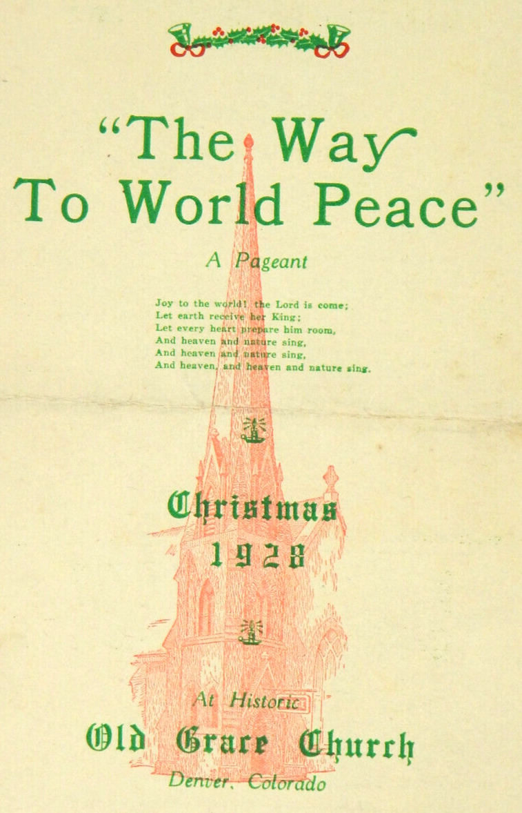 CHRISTMAS 1928 DENVER CO OLD GRACE CHURCH PAGEANT PROGRAM THE WAY TO WORLD PEACE