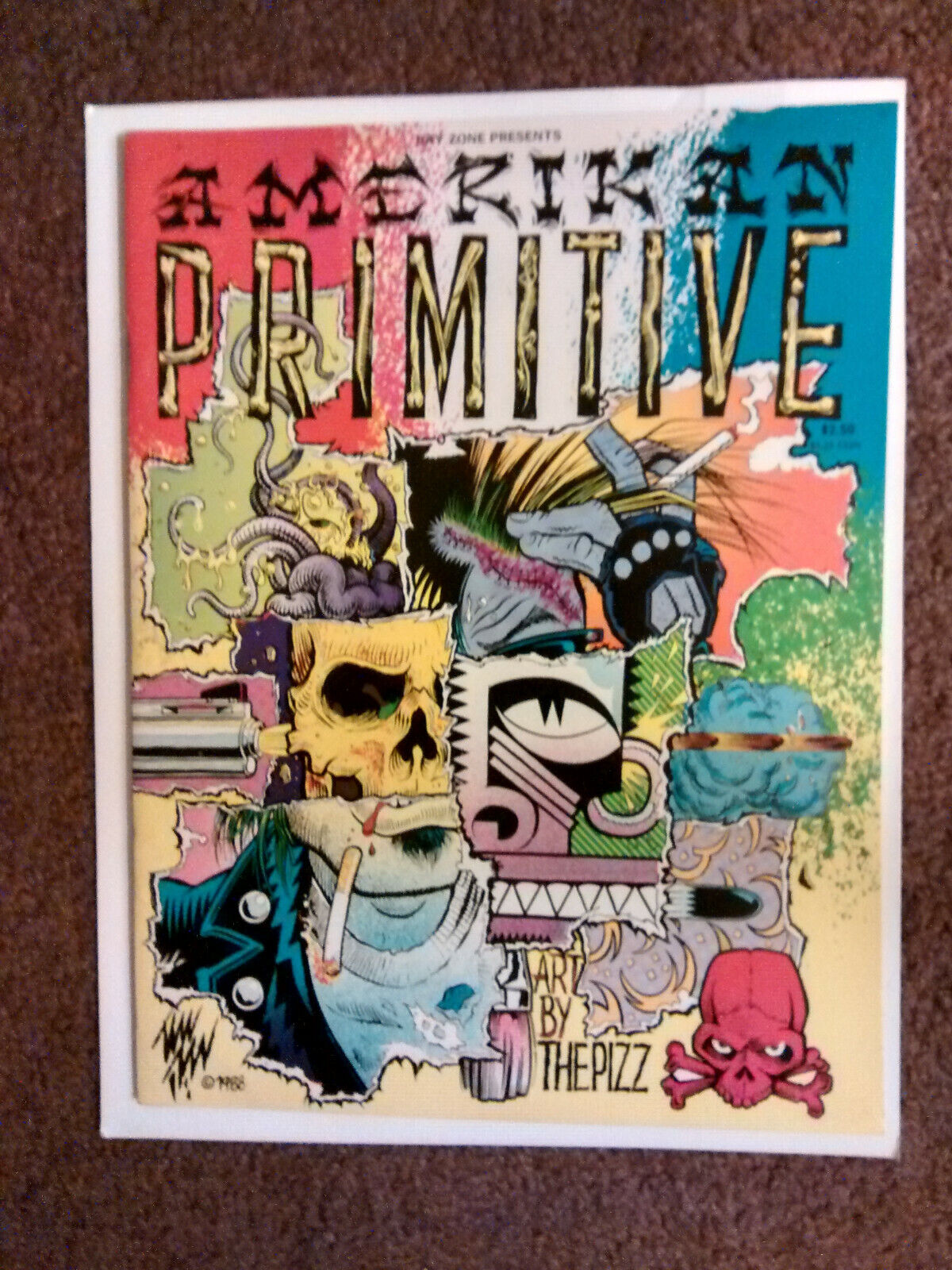 AMERIKAN PRIMITIVE- The PIZZ (Steve Pizzuro) w/ Robt. Williams, \'89 1st PB Print