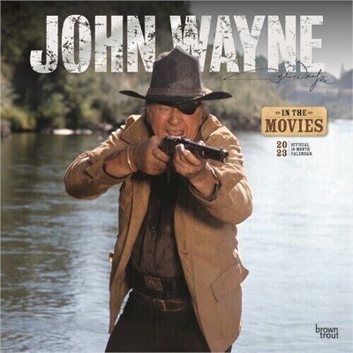 John Wayne In The Movies 2023 16 Month Wall Calendar  Brown Trout New NIS