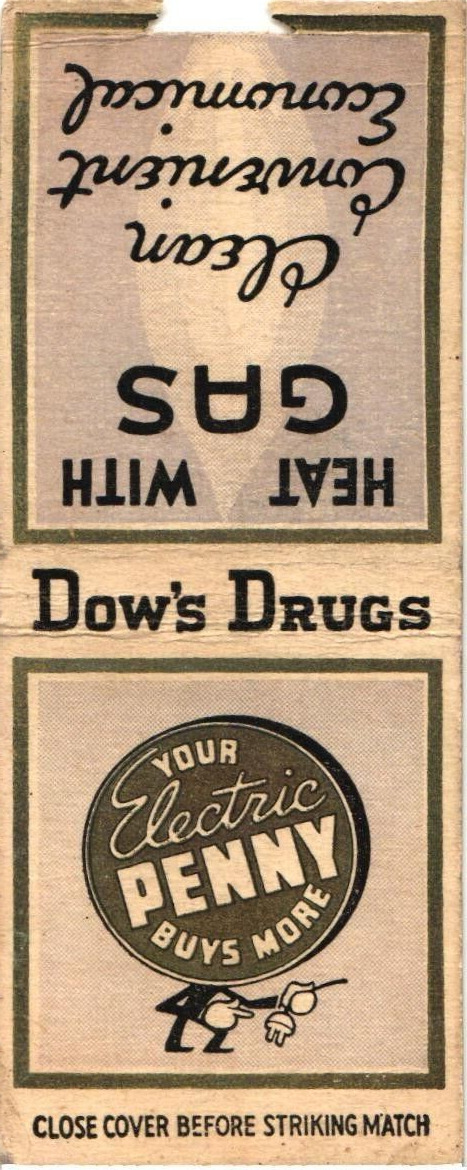 Dow's Drugs Your Electric Penny Buys More Heat With Gas Vintage Matchbook Cover
