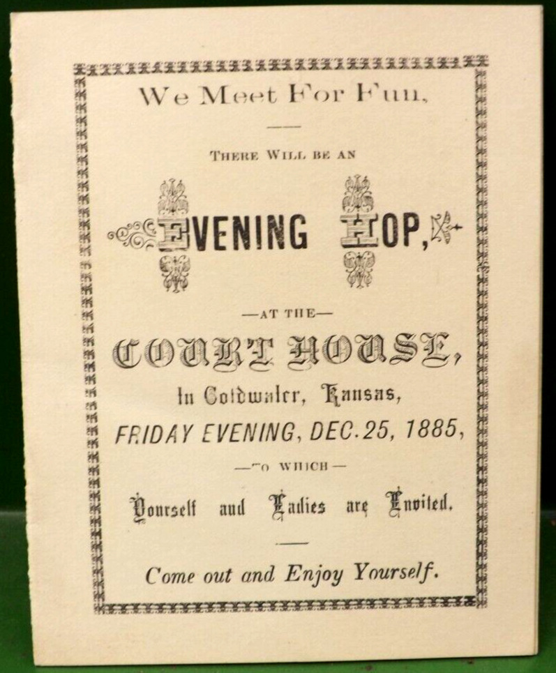 RARE VTG. 1885 EVENING HOP DANCE INVITATION COLDWATER KANSAS COURTHOUSE PROGRAM