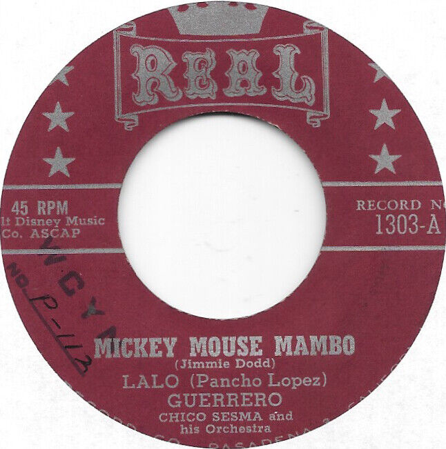 LALO GUERRERO Mickey Mouse Mambo on Real Latin Disney 45 HEAR