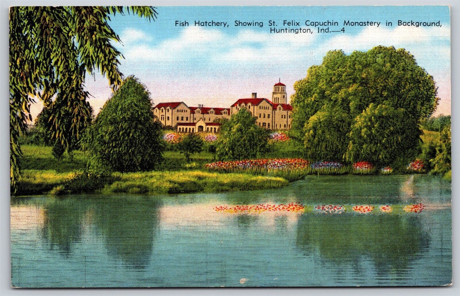 Postcard Fish Hatchery, St Felix Capuchin Monastery, Huntington IN B80