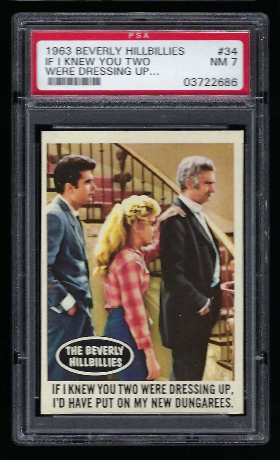 1963 Beverly Hillbillies #34 If I Knew You Two Were Dressing Up PSA 7