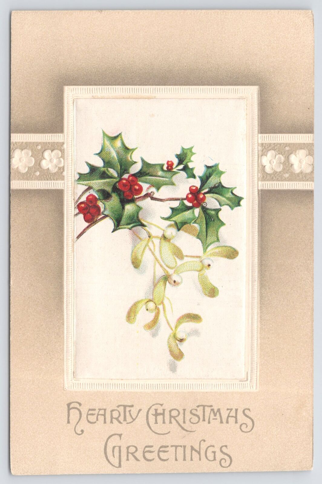 Holiday~Hearty Christmas Greetings~Mistletoe~Holly Berries~Mantle~Floral~Vintage