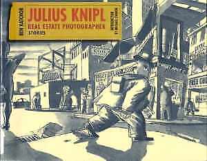 Julius Knipl, Real Estate Photographer: - Paperback, by Katchor Ben - Good