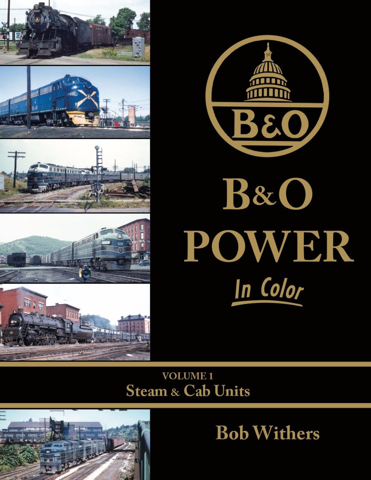 B&O Power in Color, Vol. 1 - STEAM & CAB UNITS -- (BRAND NEW BOOK)