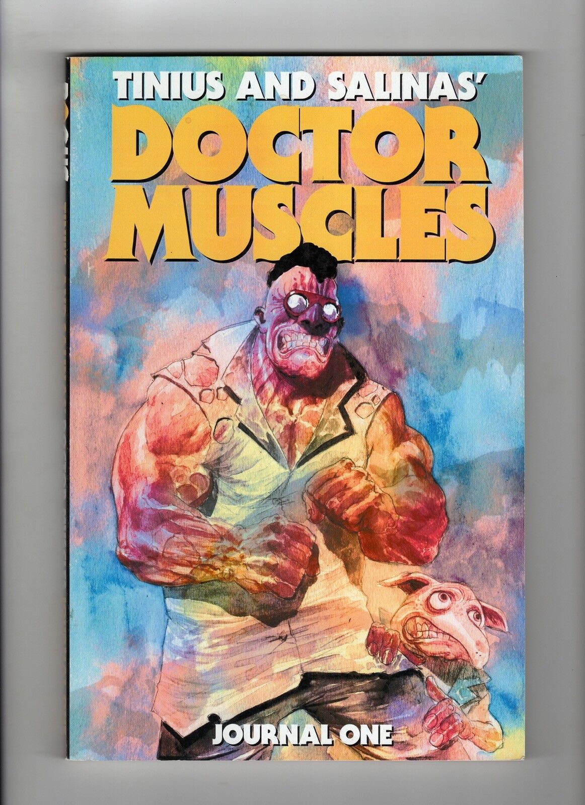 Tinius and Salinas\' Doctor Muscles Journal One TPB Trade Paperback SIGNED
