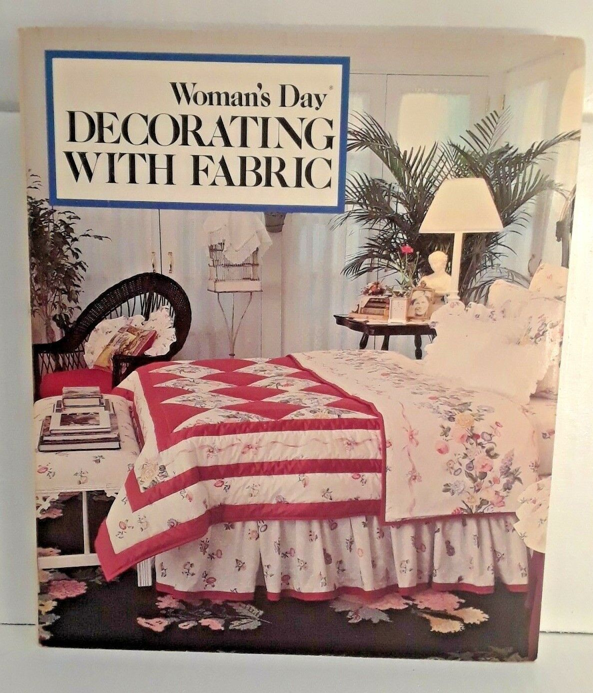 Woman's Day Decorating With Fabric Projects Sewing Hardcover Coffee Table Book