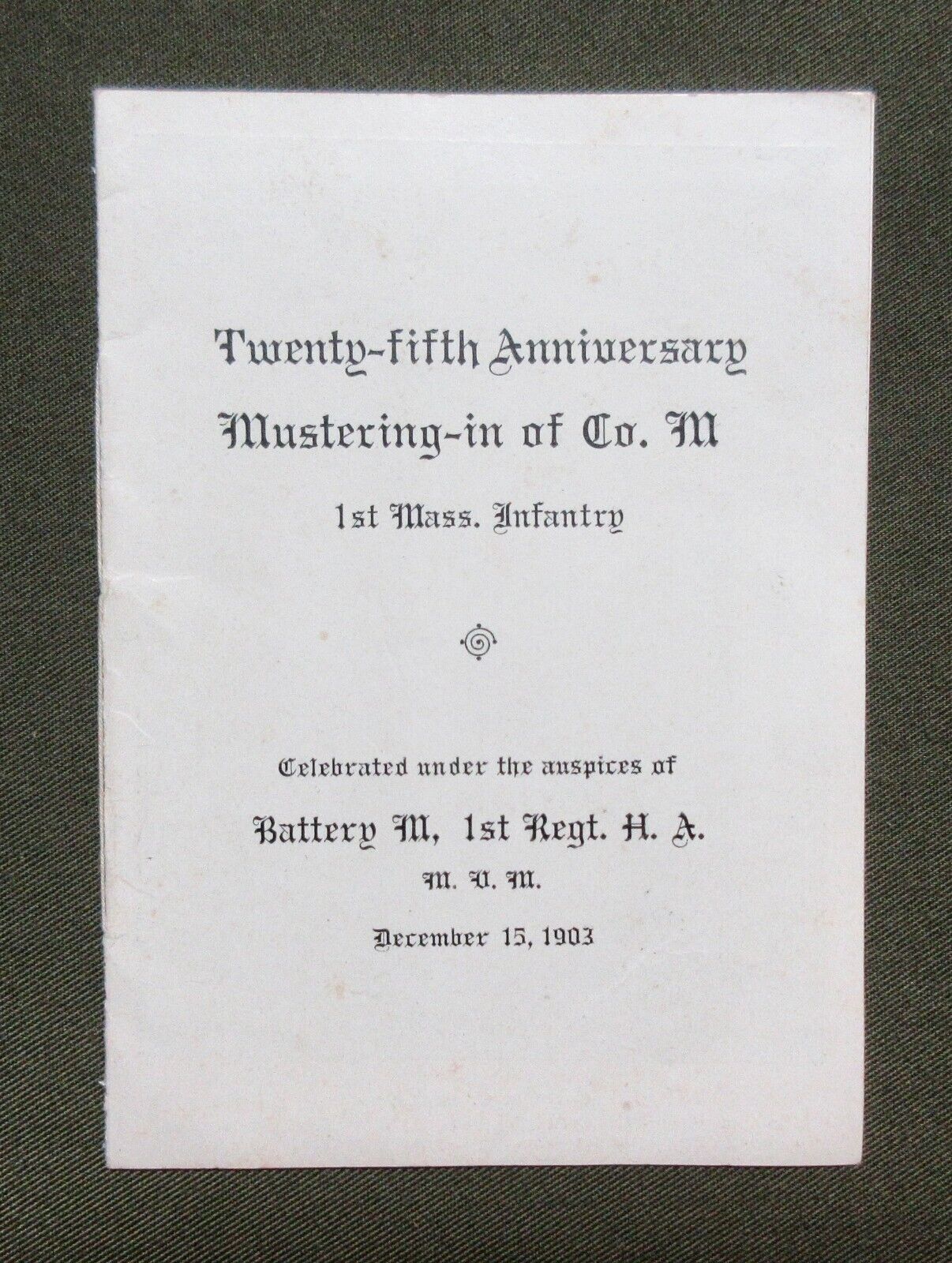 25th Anniversary Mustering-In of Co. M.  1st Mass Infantry