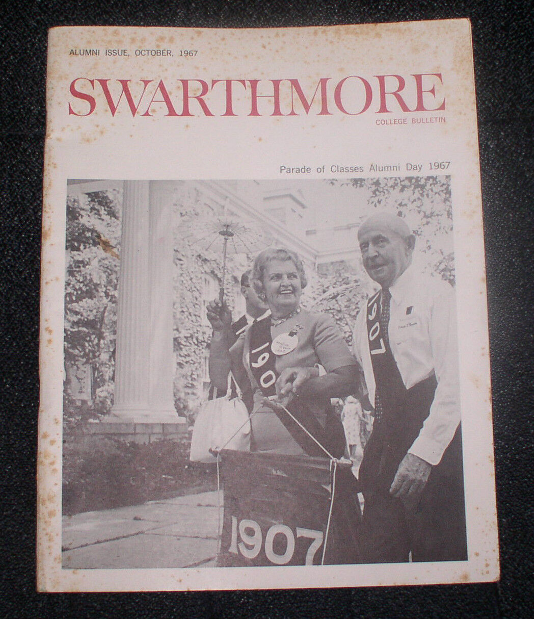 1967 SWARTHMORE COLLEGE BULLETIN ALUMNI ISSUE PENNSYLVANIA