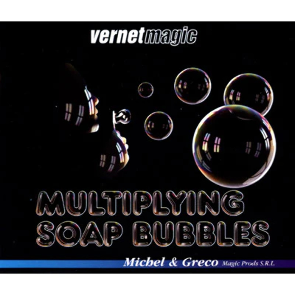 Multiplying Soap Bubbles by Vernet - Trick