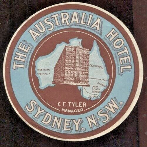 VINTAGE  AUSTRALIA SYDNEY. NEW SOUTH WALES THE AUSTRTALIA HOTEL LUGGAGE LABEL