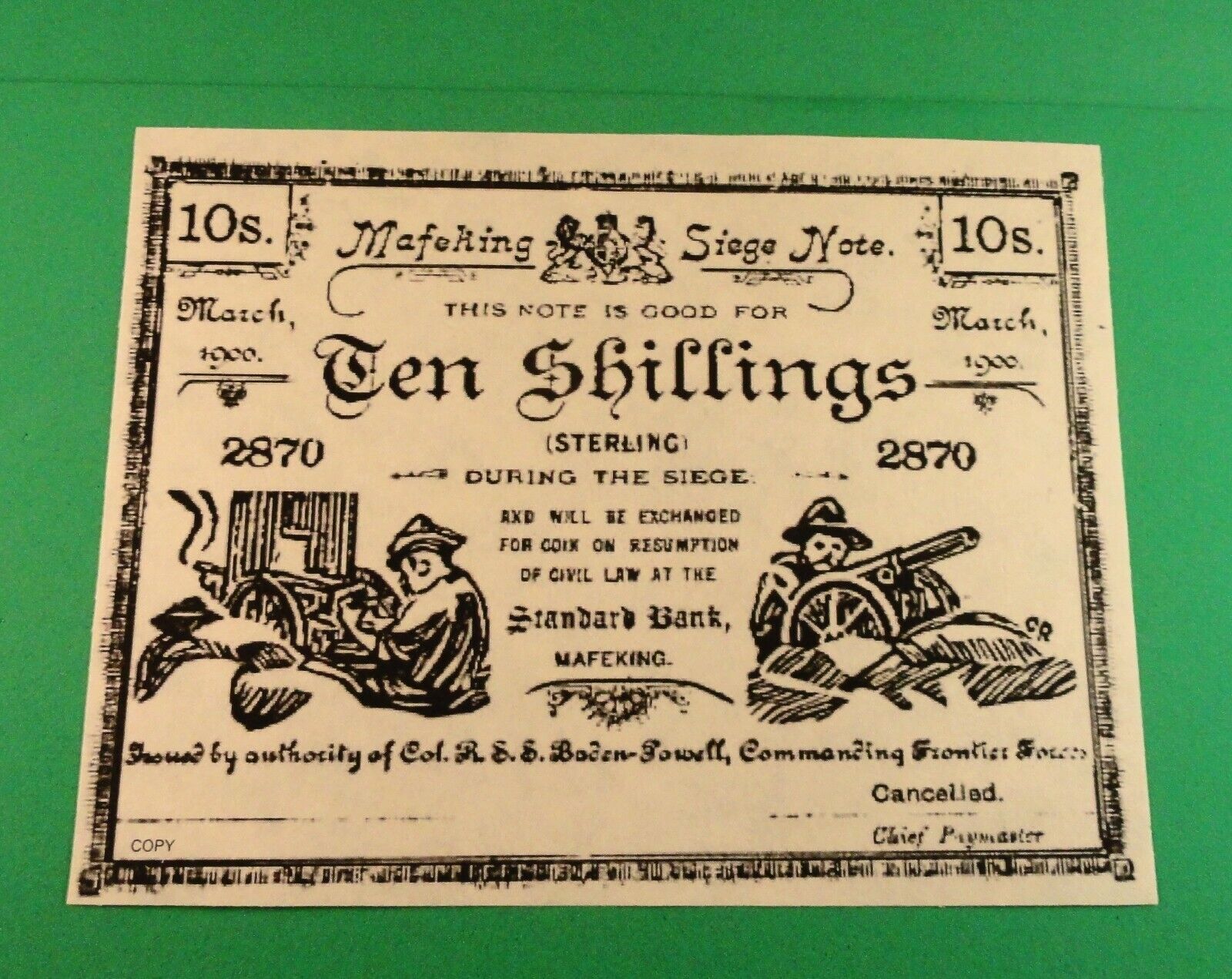Limited Edition Print of Baden Powell TEN SHILLING Mafeking SEIGE NOTE 1900 Made