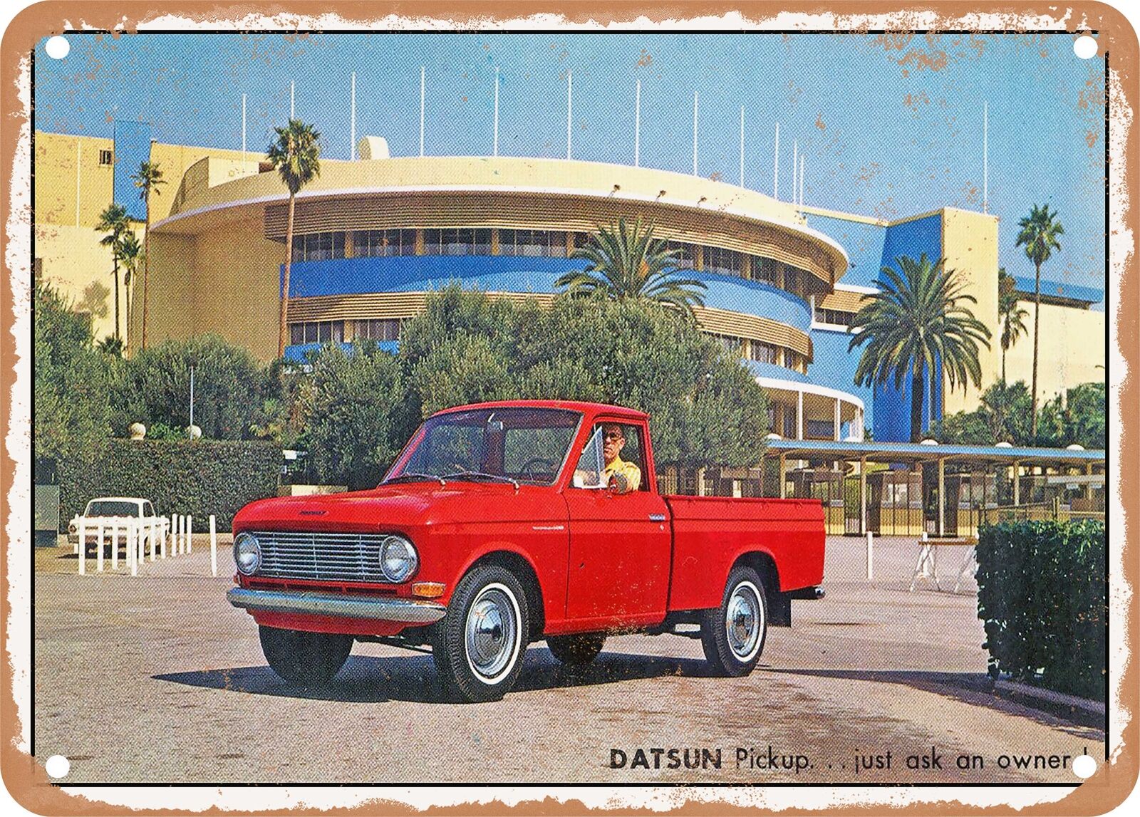 METAL SIGN - 1966 Datsun Pickup. Just Ask an Owner Vintage Ad