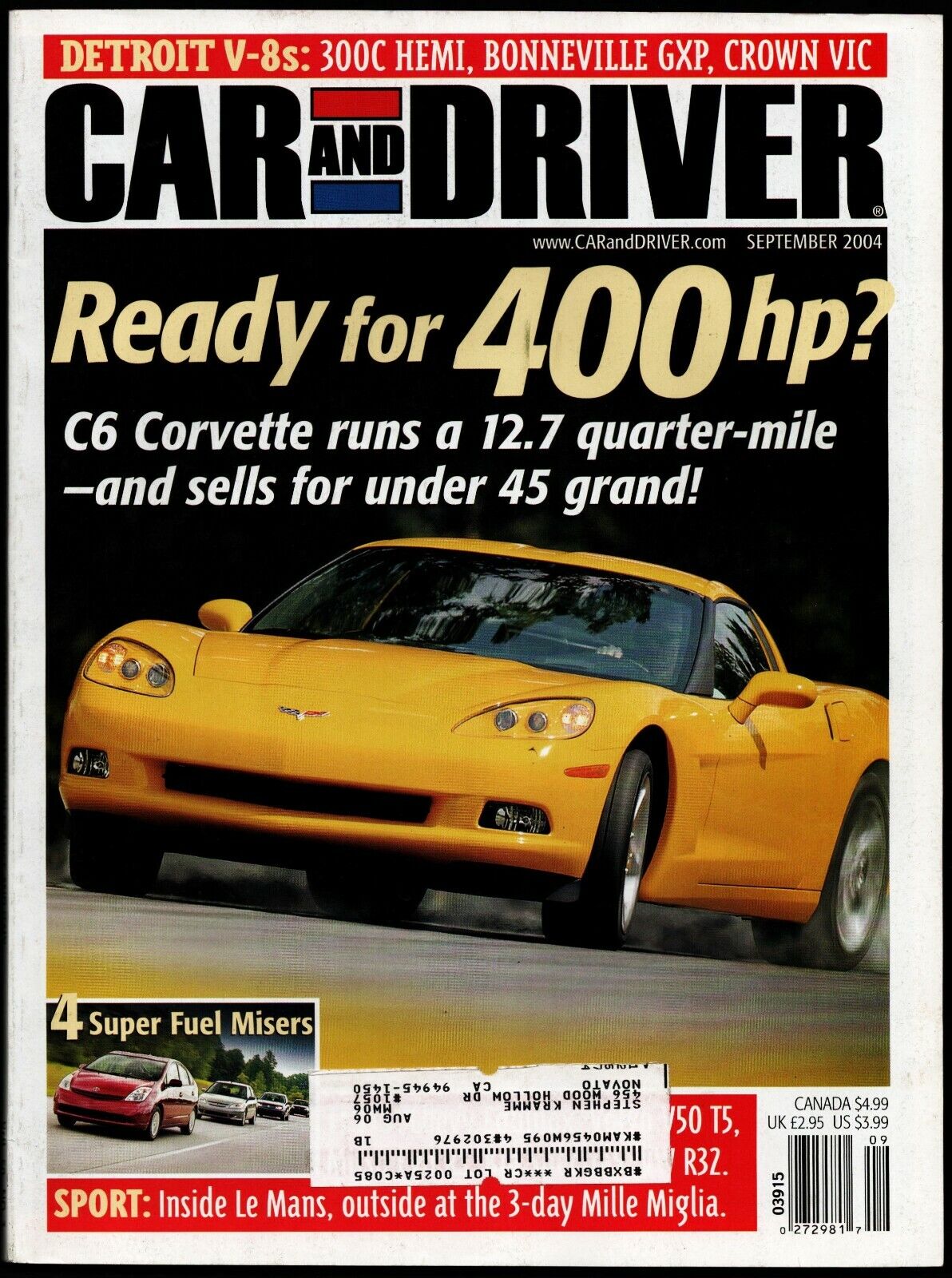  SEPTEMBER 2004 CAR AND DRIVER MAGAZINE C6 CORVETTE, 300C HEMI, BONNEVILLE GXP