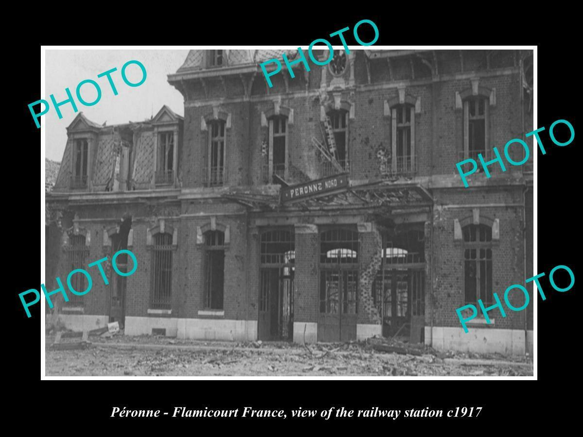 OLD POSTCARD SIZE PHOTO PERONNE FLAMICOURT FRANCE, THE RAILWAY STATION c1917 2