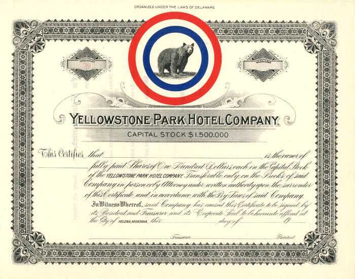 Yellowstone Park Hotel Co. - Entertainment Stocks & Bonds