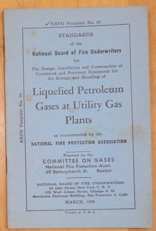 1949 N.B.F.U. MANUAL No.59 - LIQUEFIED PETROLEUM GASES AT UTILITY GAS PLANTS
