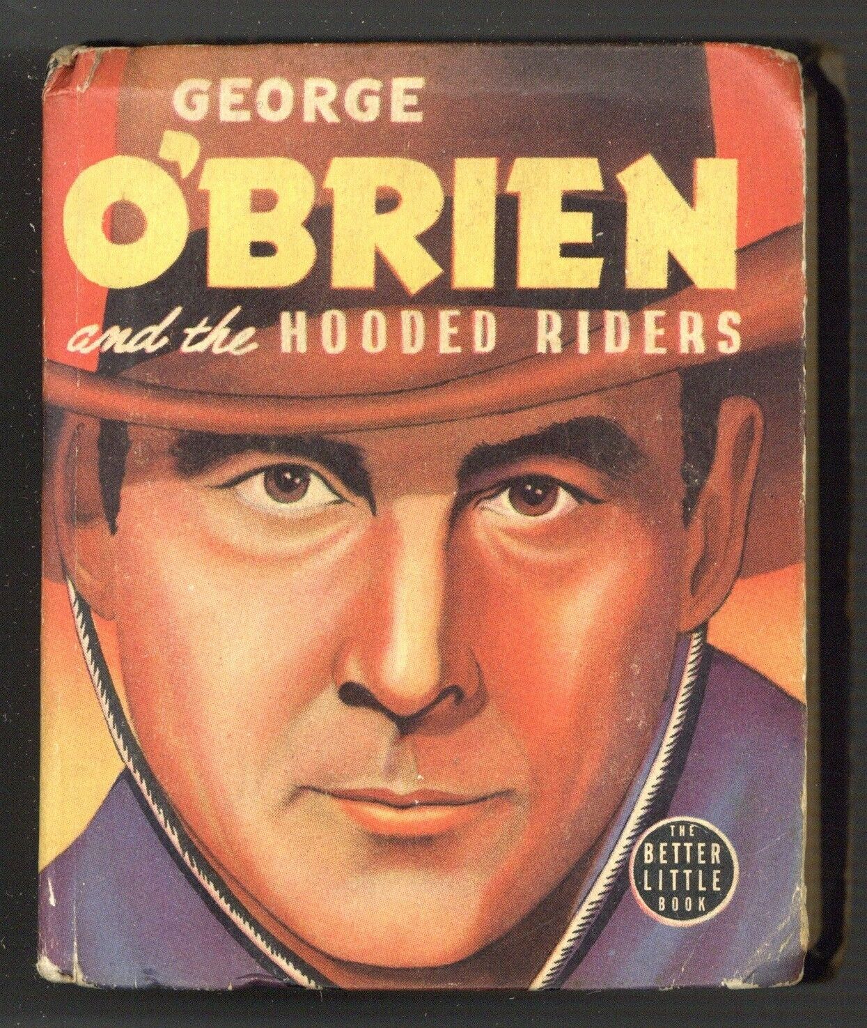 George O\' Brien and the Hooded Riders #1457 VG 1940 Low Grade