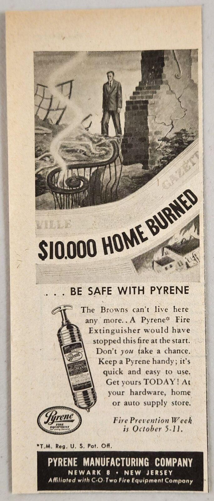 1947 Print Ad Pyrene Fire Extinguisher Man\'s House Burns Down Newark,New Jersey