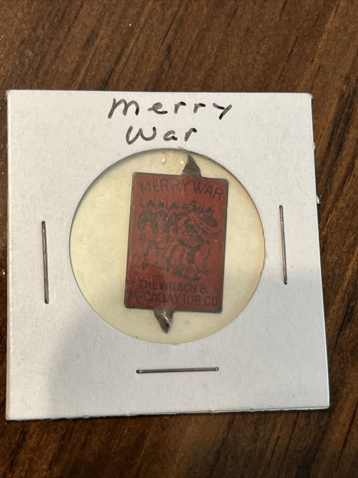Tin Tobacco Tag, Merry War, Wilson & McCallay Tob. Co., Middletown, OH