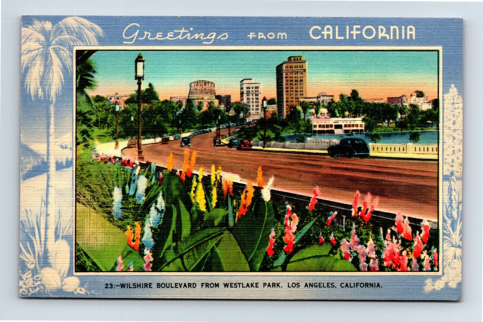 1940’s Greetings From California Wilshire Blvd. Vintage Linen Postcard Unused
