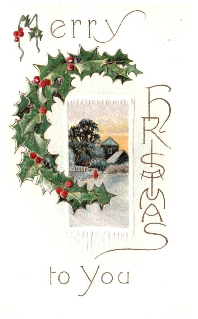 MERRY CHRISTMAS TO YOU.VTG EARLY EMBOSSED POSTCARD*B13
