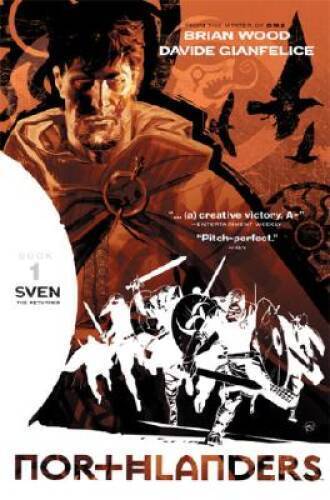 Northlanders Vol. 1: Sven The Returned - Paperback By Brian Wood - GOOD