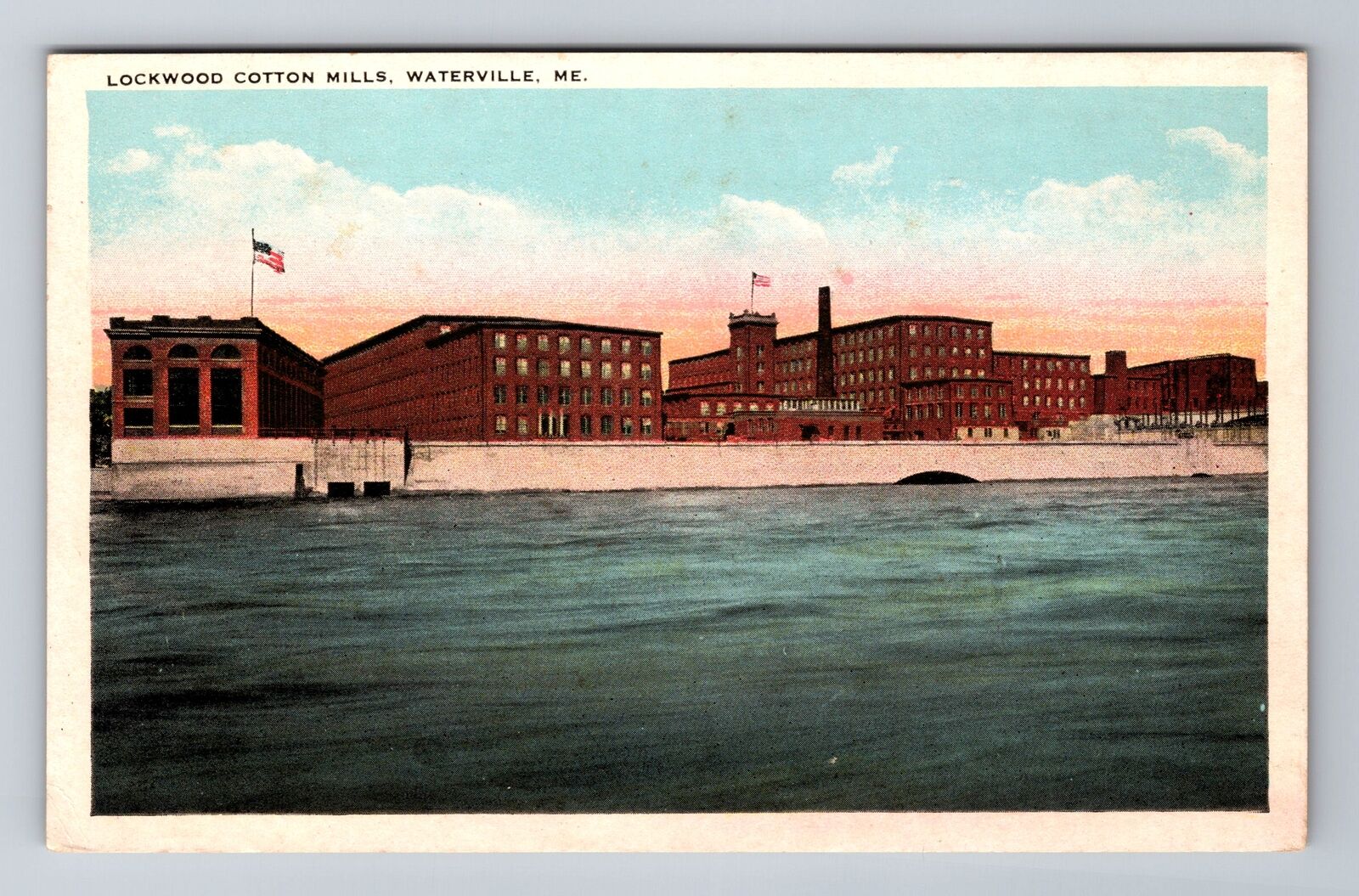 Waterville ME-Maine, Lockwood Cotton Mills, Antique, Vintage Souvenir Postcard
