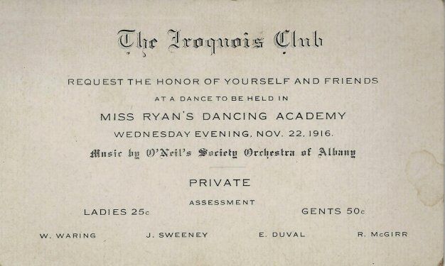 Large 1916 Ticket - Iroquois Club of Albany at Miss Ryan\'s Dancing Academy