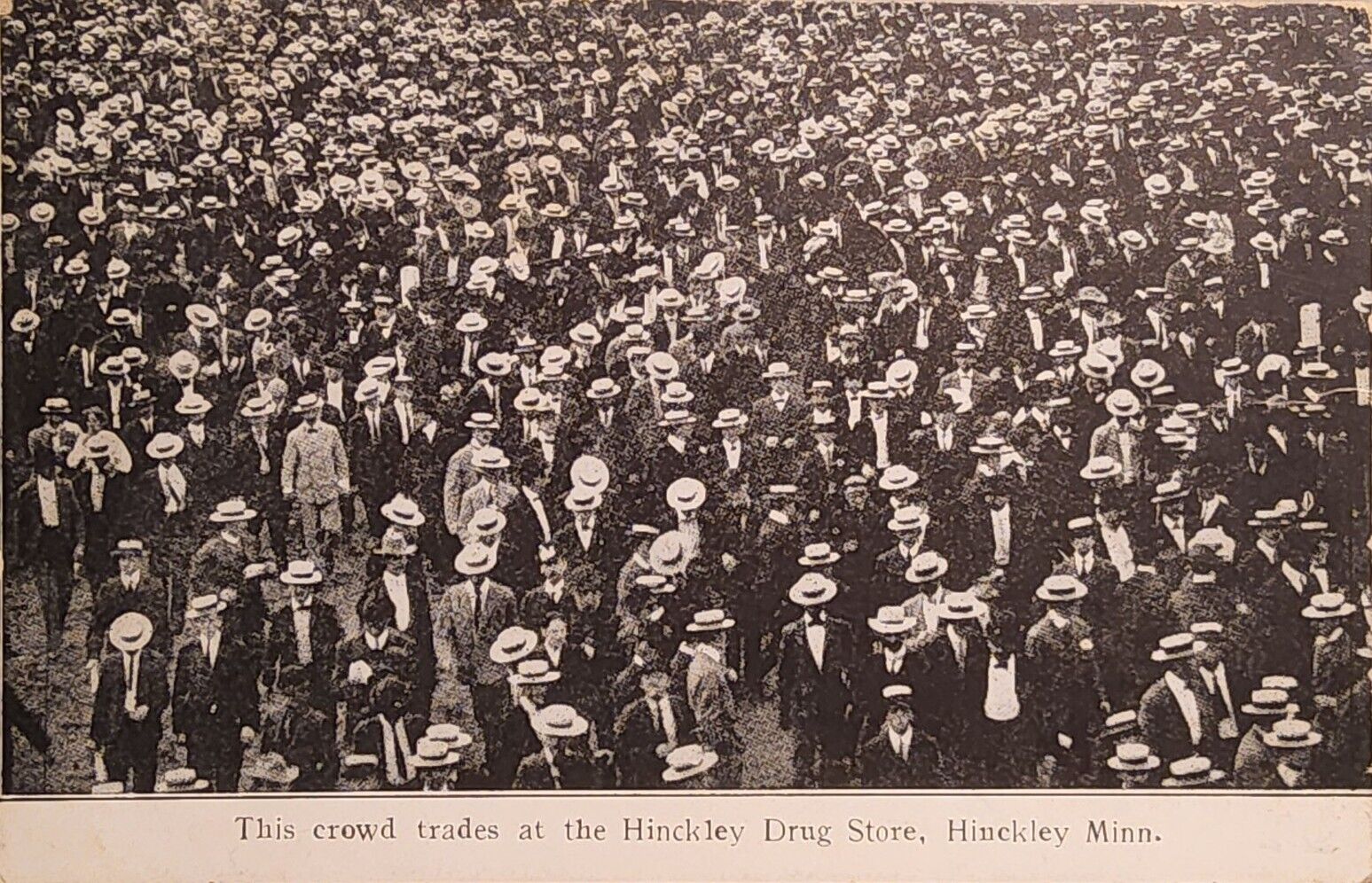 1909 Postcard~This Crowd Trades At Hinckley Drug Store~Hinckley, Minnesota. 2707