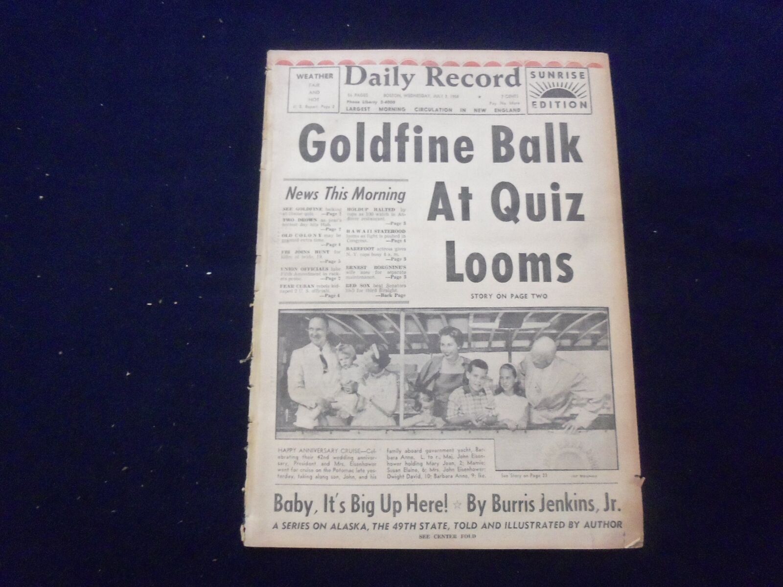 1958 JULY 2 BOSTON DAILY RECORD NEWSPAPER - GOLDFINE BALK AT QUIZ LOOMS- NP 6345
