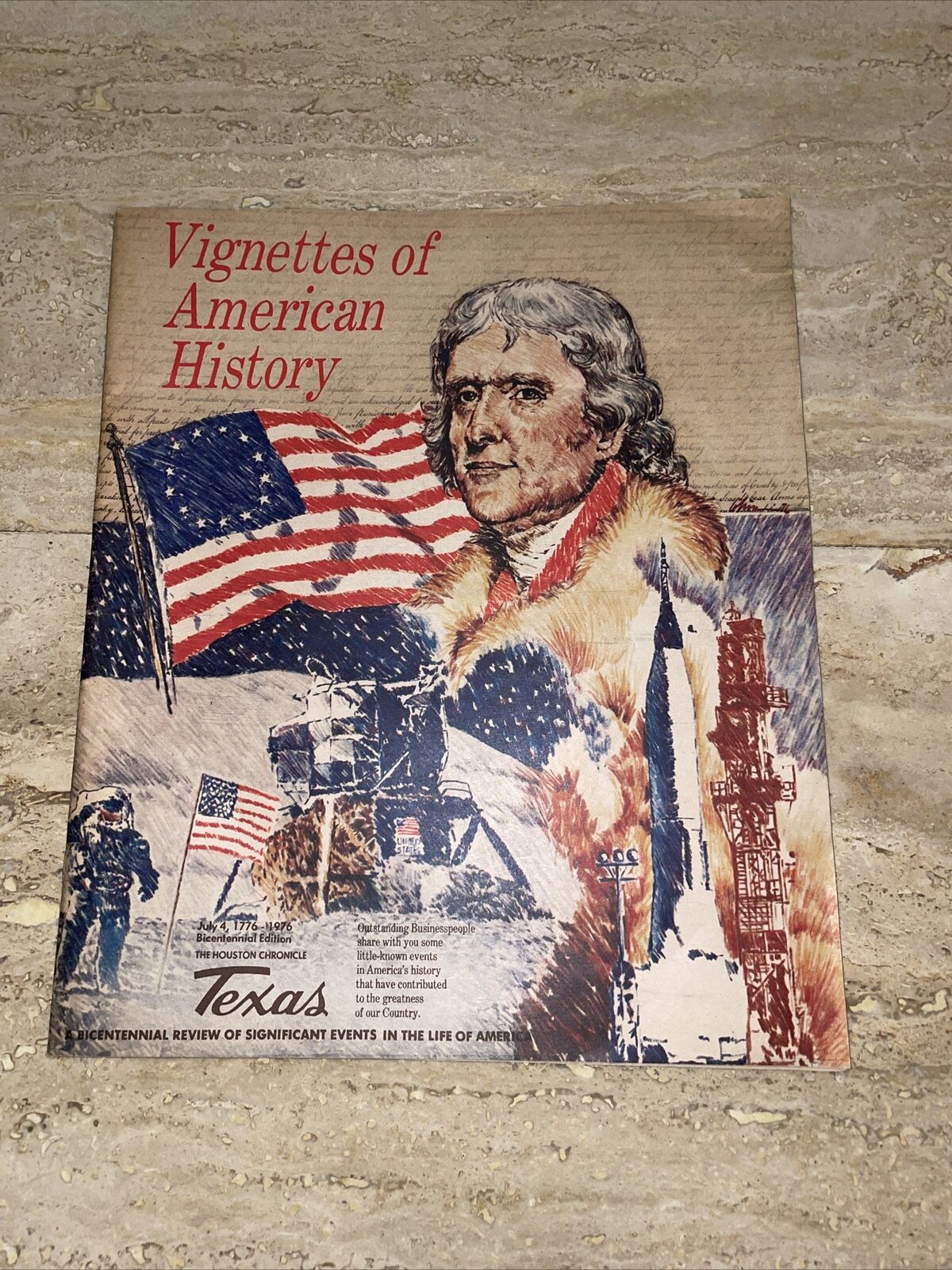 VIGNETTES OF AMERICAN HISTORY TEXAS Bicentennial Edition JULY 4, 1776-1976 Book