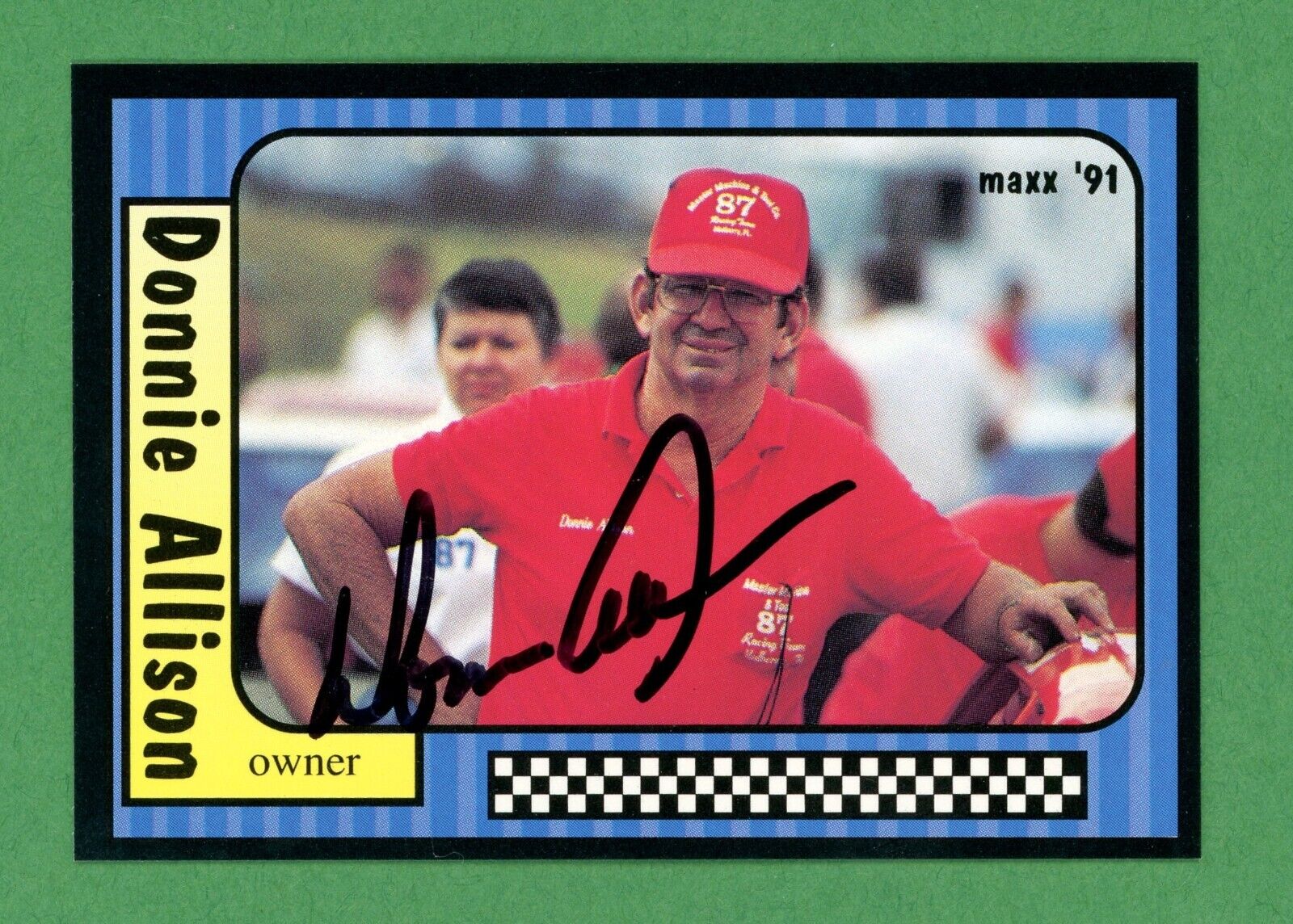 Donnie Allison Retired NASCAR Driver Signed \'91 MAXX Trading Card E25403