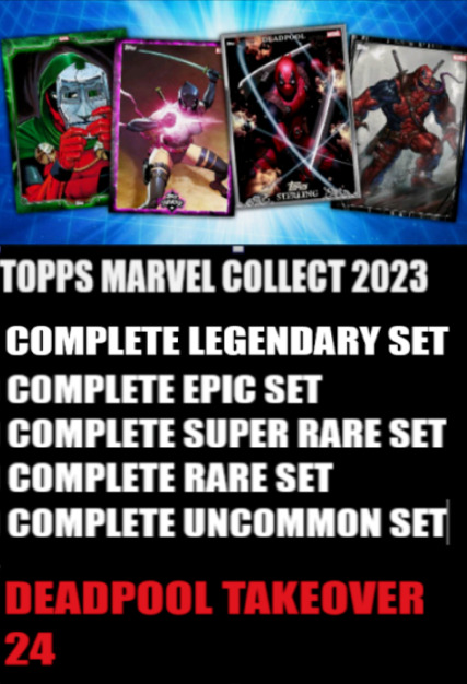 ⭐TOPPS MARVEL COLLECT DEADPOOL TAKEOVER 24 COMPLETE SETS⭐