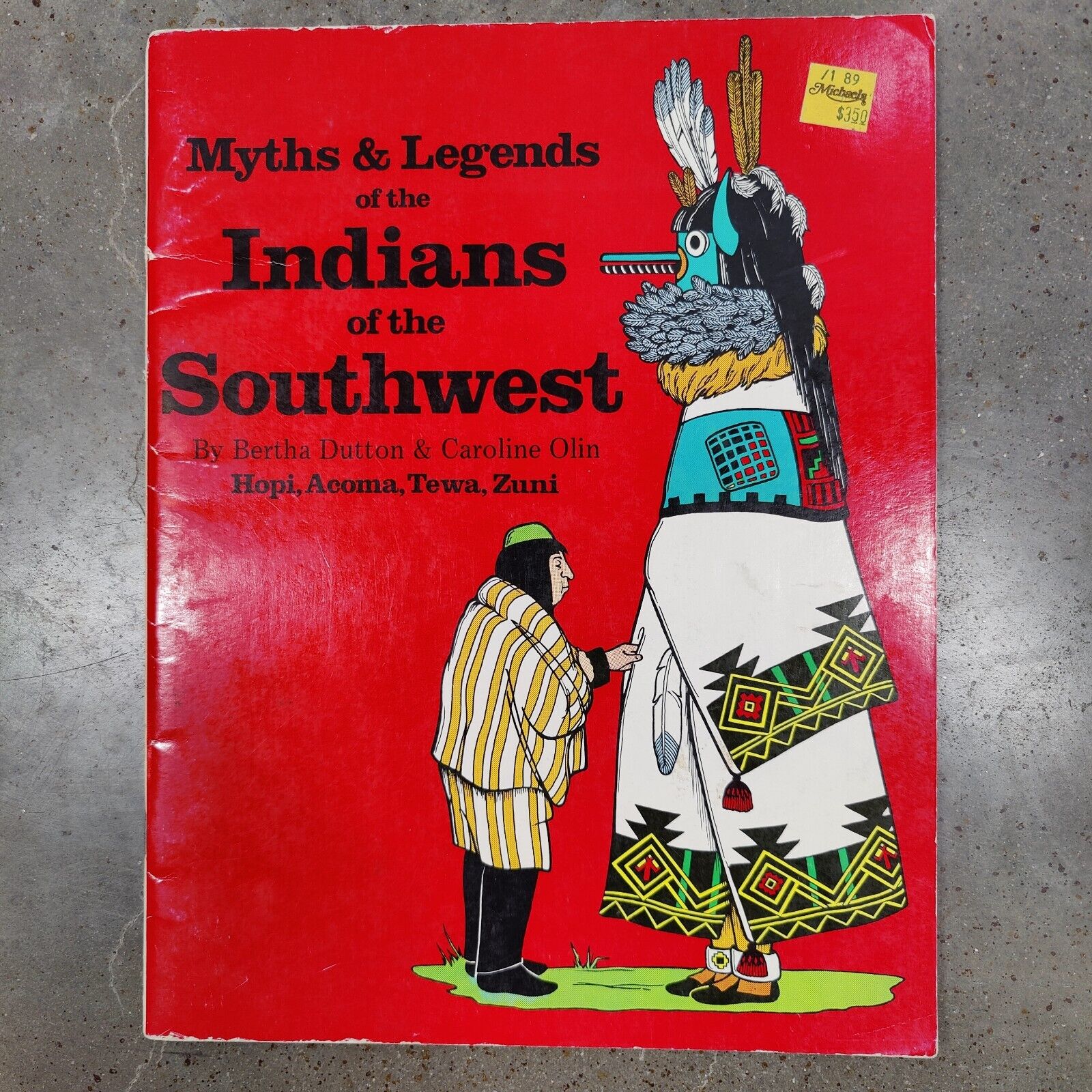 Myths & Legends of Southwest Indians Hopi Acoma Tewa - Bertha Dutton 1988 Vtg PB