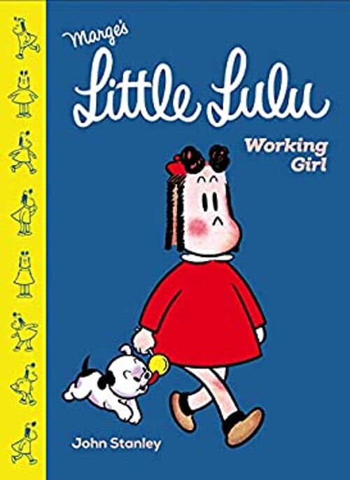 Little Lulu : Working Girl Hardcover John Stanley