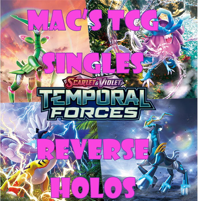 Pokémon TCG: Scarlet & Violet Temporal Forces Reverse Holos