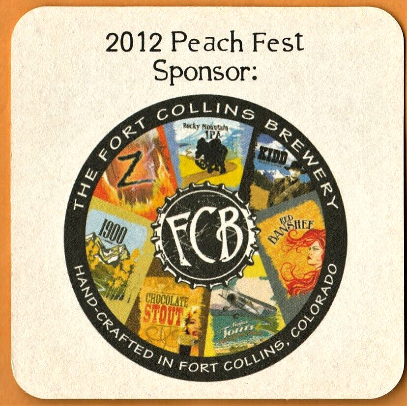 Fort Collins Brewery 2012 Peach Fest Sponsor  Beer Coaster Fort Collins CO