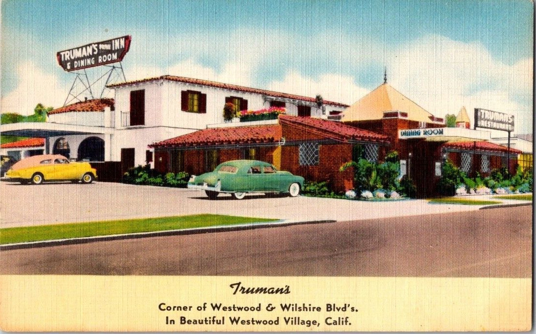 WESTWOOD VILLAGE, California LINEN Postcard TRUMAN\'S RESTAURANT Wilshire