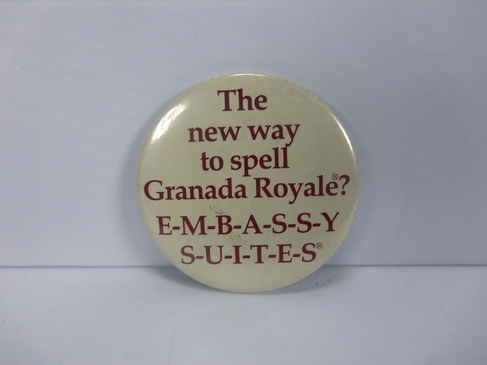 The New Way To Spell Granada Royale ? Embassy Suites Pin-Back Button 3”