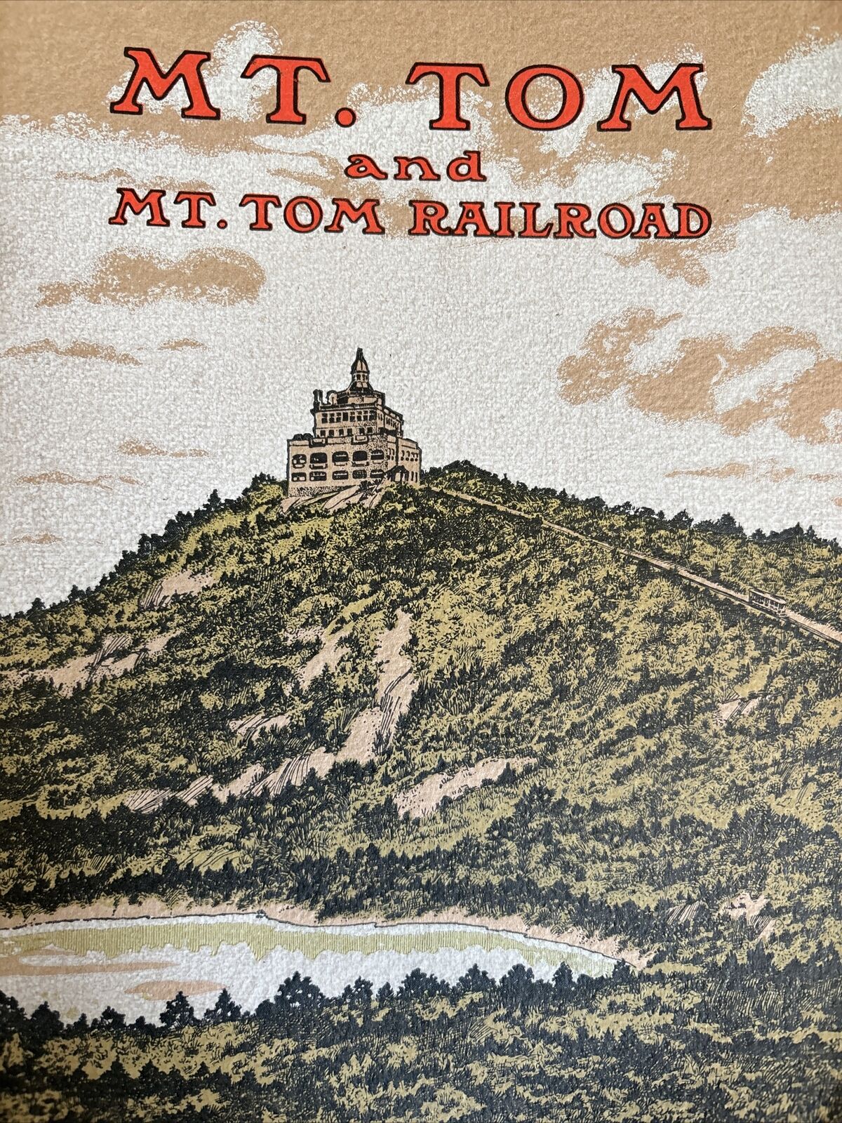 Mt.Tom Railroad Published By Holyoke Street Railway Company Booklet