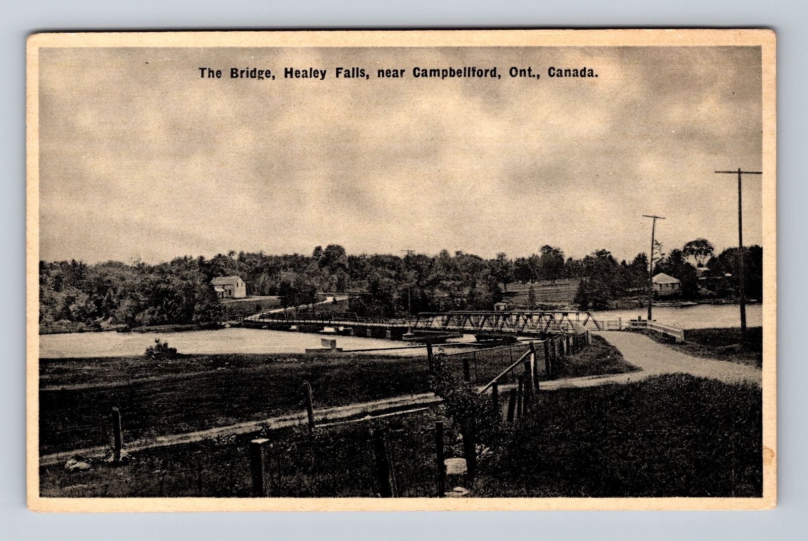Campbellford Canada, Bridge Over The Trent River, Healy Falls, Vintage Postcard