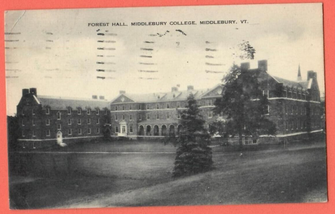 FOREST HALL, MIDDLEBURY COLLEGE, MIDDLEBURY VT. VINTAGE PC. USED 950