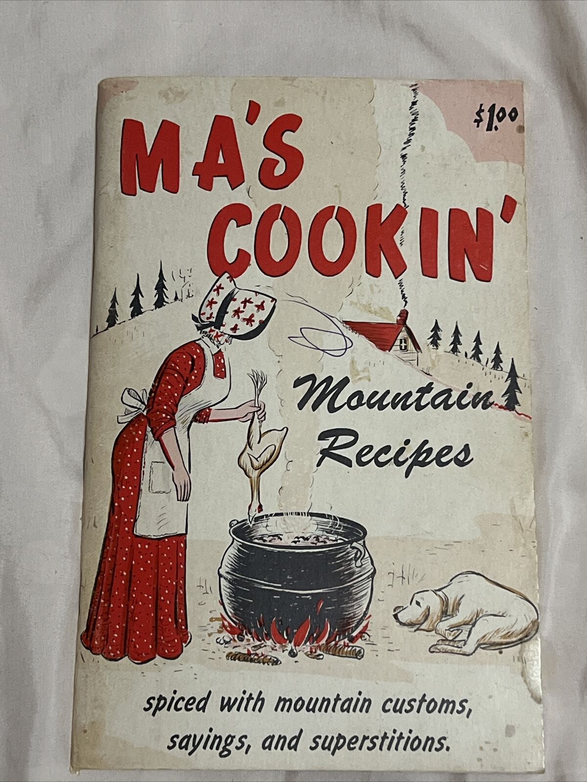 Vintage 1966 Mountain Recipes Spiced Mountain Customs, Sayings, Superstitions