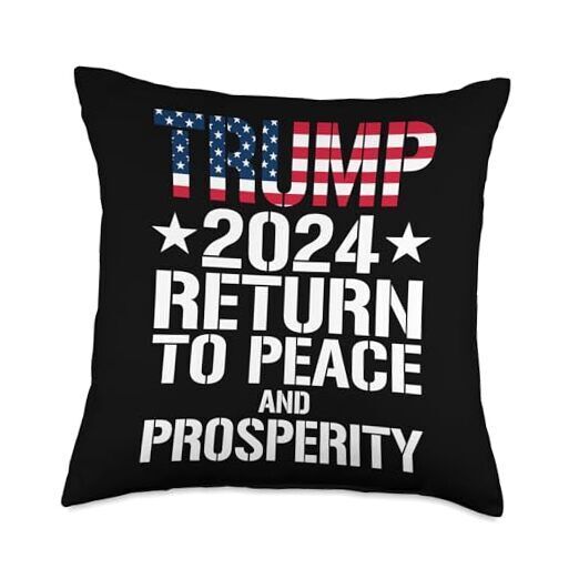 Trump 2024 Return to Peace and Prosperity Throw Pillow 18x18