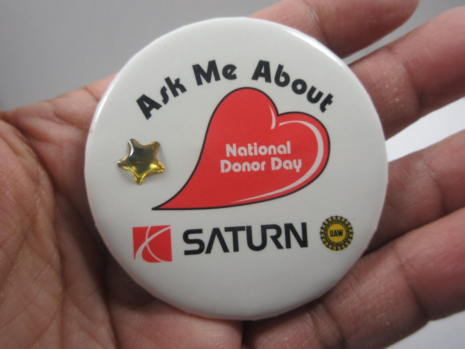 defunct GM Saturn automobile UAW Ask Me About National Donor Day pin button