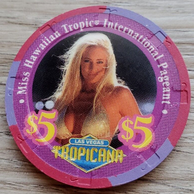 $5 Las Vegas Tropicana Miss Hawaiian Tropics 1999 Casino Chip 2 - Uncirculated